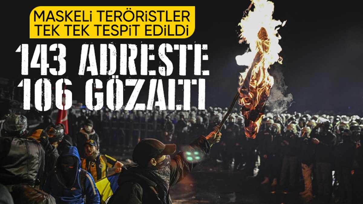 Protesto gösterilerine katılan 106 şüpheli gözaltına alındı